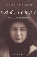 Adrienne: une saga familiale